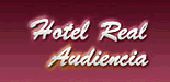 HOTEL REAL AUDIENCIA * * * *