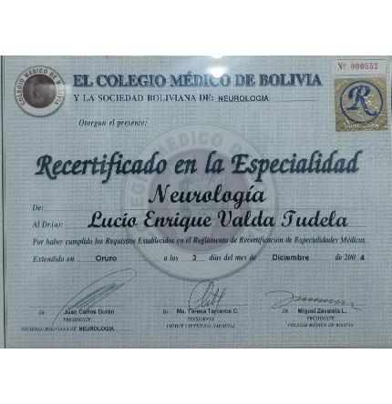Recertificado en la Especialidad en Neurología - Colegio Médico de Bolivia - 2004