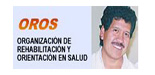 OROS - ORGANIZACION DE RECUPERACION Y ORIENTACION EN SALUD