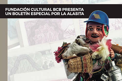 Fundación Cultural del Banco Central de Bolivia presentará el “Ch’iti boletín” por Alasita.